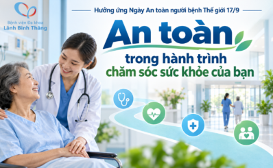 Hưởng ứng Ngày An toàn người bệnh Thế giới 17/9: 